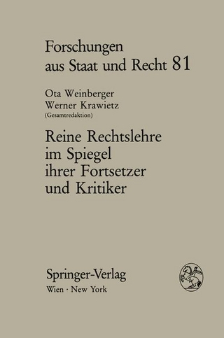 Reine Rechtslehre im Spiegel ihrer Fortsetzer und Kritiker
