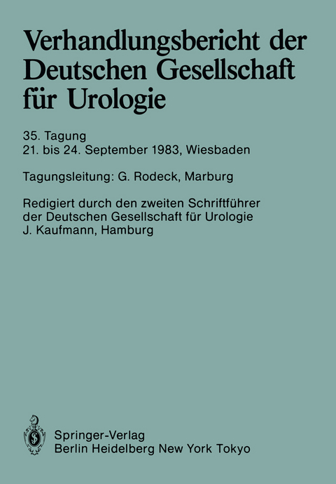 Verhandlungsbericht der Deutschen Gesellschaft f&uuml;r Urologie