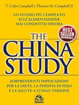 The China Study - T. Colin Campbell, Thomas M. Campbell II