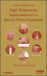 Applications of High Temperature Superconductors to Electric Power Equipment - Swarn S. Kalsi