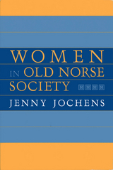 Women in Old Norse Society - Jenny Jochens