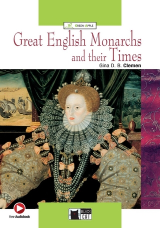 Great English Monarchs and their Times