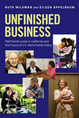 Unfinished Business -  Eileen Appelbaum,  Ruth Milkman