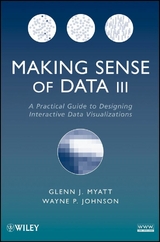 Making Sense of Data III - Glenn J. Myatt, Wayne P. Johnson
