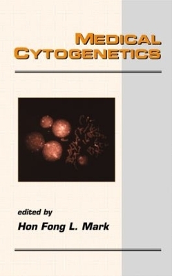 Medical Cytogenetics - Hon Fong L. Mark