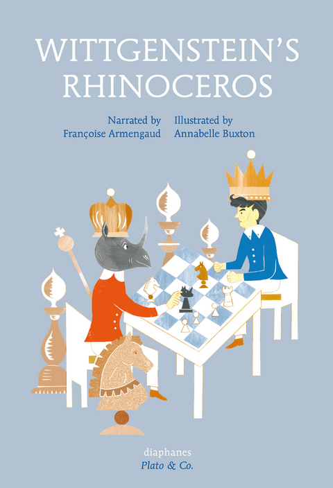 Wittgenstein&rsquo;s Rhinoceros - Fran&ccedil;oise Armengaud, Annabelle Buxton