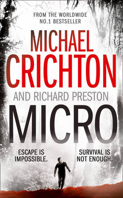 Micro - Michael Crichton, Richard Preston