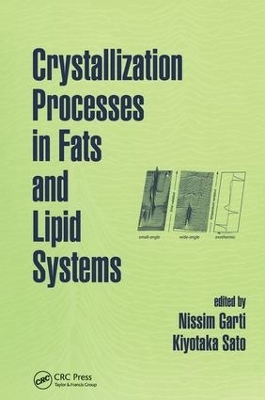 Crystallization Processes in Fats and Lipid Systems - 
