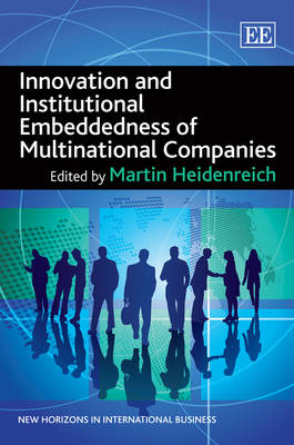 Innovation and Institutional Embeddedness of Multinational Companies - 