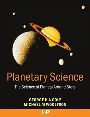 Planetary Science - George H. A. Cole, Michael M. Woolfson