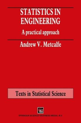 Statistics in Engineering - Andrew Metcalfe