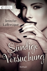 S&uuml;ndige Versuchung - Jennifer Labrecque