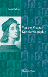 Von der Vita zur K&uuml;nstlerbiographie - Karin Hellwig