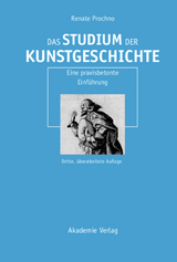 Das Studium der Kunstgeschichte - Renate Prochno