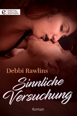 Sinnliche Versuchung - Debbi Rawlins