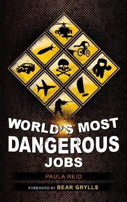 World's Most Dangerous Jobs - Paula Reid