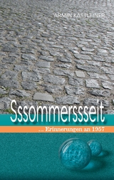 Sssommerssseit - Armin Kastleiner
