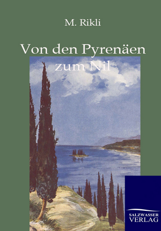 Von den Pyrenäen zum Nil
