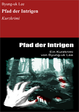 Pfad der Intrigen - Byung-uk Lee