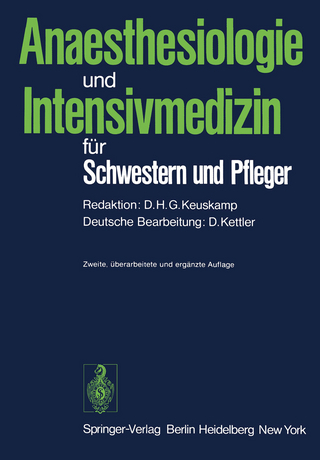 Anaesthesiologie und Intensivmedizin für Schwestern und Pfleger