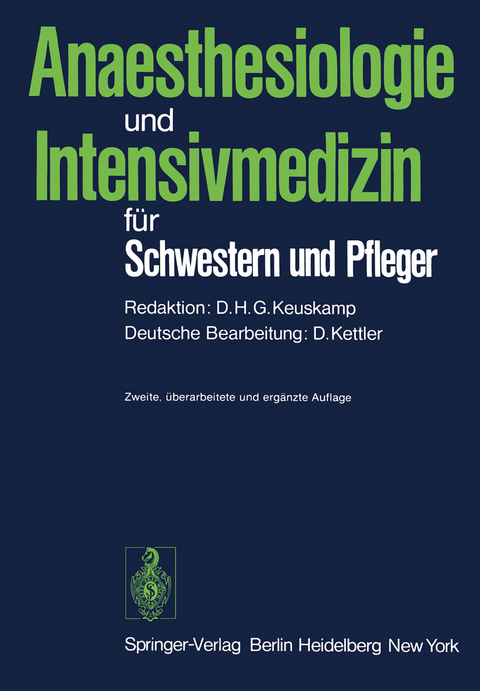 Anaesthesiologie und Intensivmedizin f&uuml;r Schwestern und Pfleger