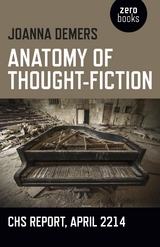 Anatomy of Thought-Fiction -  Joanna Demers