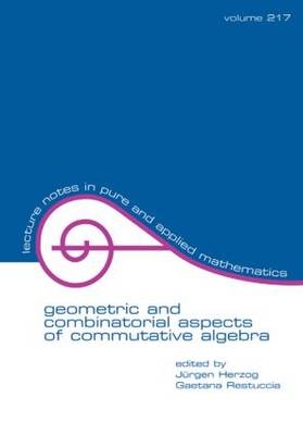 Geometric And Combinatorial Aspects Of Commutative Algebra