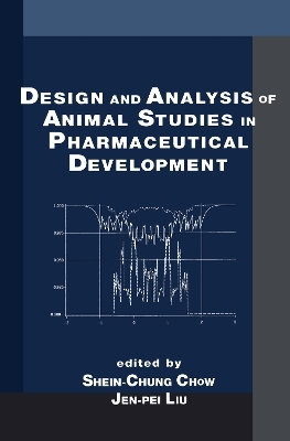 Design and Analysis of Animal Studies in Pharmaceutical Development