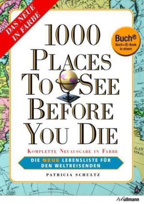 1000 Places to see before you die (Buch + E-Book)