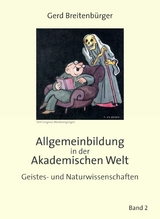 Allgemeinbildung in der Akademischen Welt - Gerd Breitenb&uuml;rger