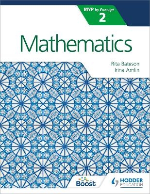 Mathematics for the IB MYP 2 - Irina Amlin, Rita Bateson