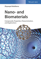 Nano- and Biomaterials - Zhypargul Abdullaeva