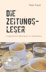 Die Zeitungsleser - Peter Faust