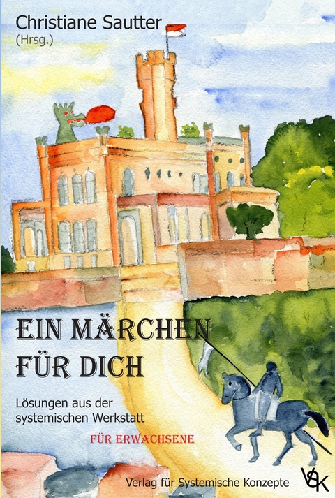Ein M&auml;rchen f&uuml;r Dich - 