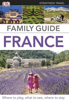 DK Eyewitness Family Guide France
