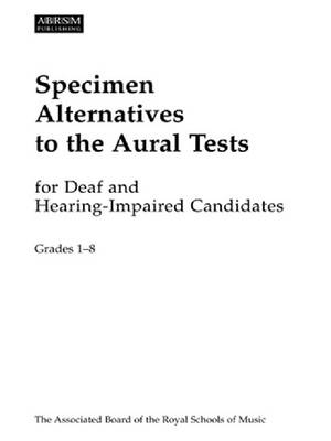 Specimen Alternatives to the Aural Tests for Deaf and Hearing-Impaired candidates - generic + piano