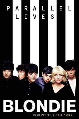 Blondie: Parallel Lives - Dick Porter