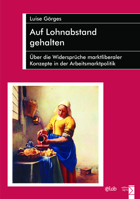 Auf Lohnabstand gehalten - Luise G&ouml;rges