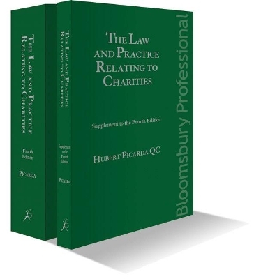 The Law and Practice Relating to Charities Fourth Edition + Supplement - Hubert Picarda KC  KC