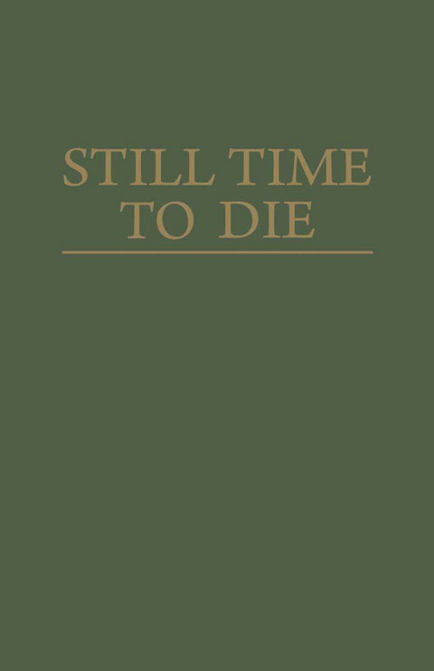 Still Time to Die - Jack Belden