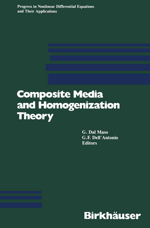 Composite Media and Homogenization Theory - Gianni Dal Maso, Gianfausto Dell'Antonio