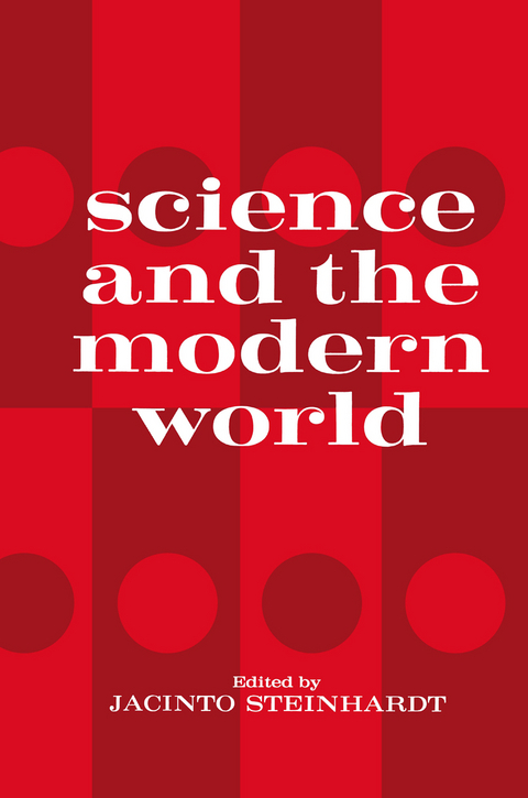Science and the Modern World - Jacinto Steinhardt