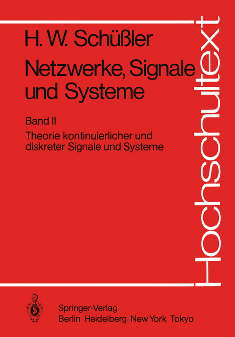 Netzwerke, Signale und Systeme - Hans Wilhelm Sch&uuml;&szlig;ler
