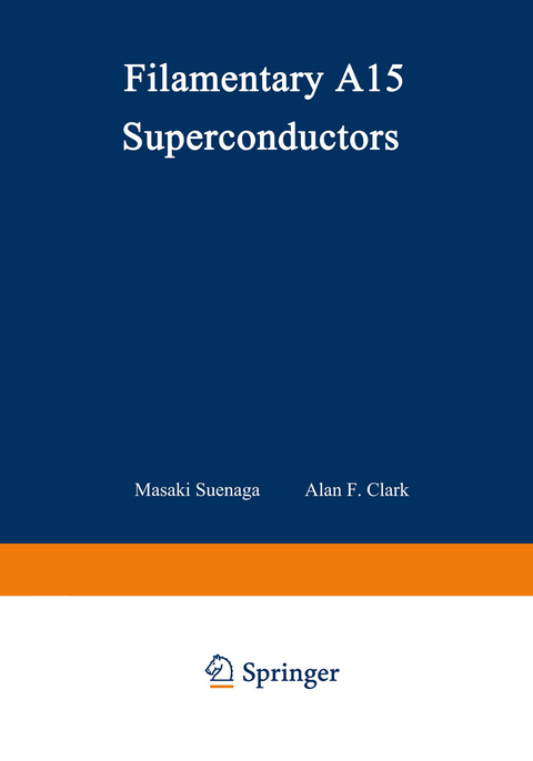 Filamentary A15 Superconductors - 