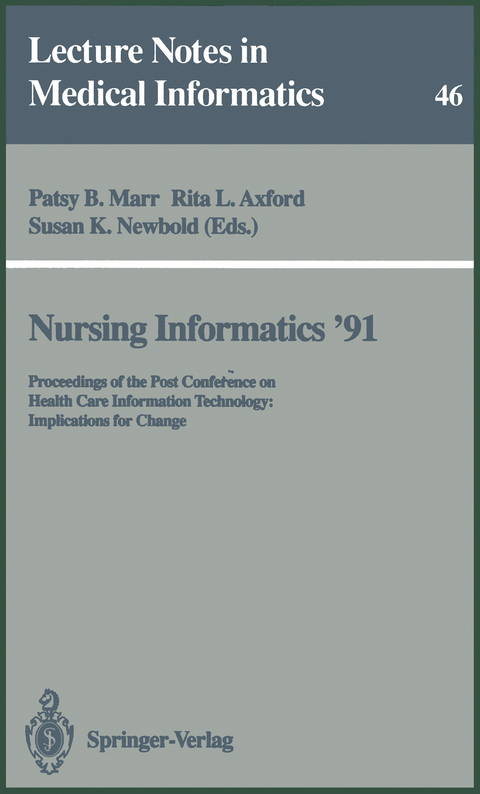 Nursing Informatics &rsquo;91 - 