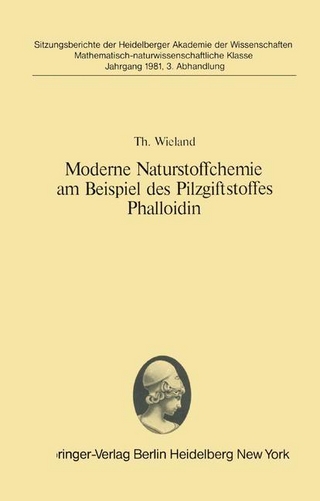 Moderne Naturstoffchemie am Beispiel des Pilzgiftstoffs Phalloidin
