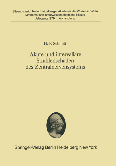 Akute und intervall&auml;re Strahlensch&auml;den des Zentralnervensystems - H.P. Schmitt