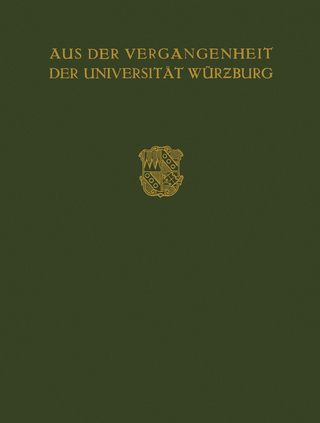 Aus der Vergangenheit der Universität Würzburg
