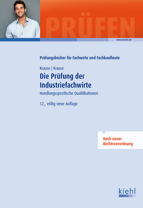Die Pr&uuml;fung der Industriefachwirte