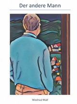 Der andere Mann - Winfried Wolf